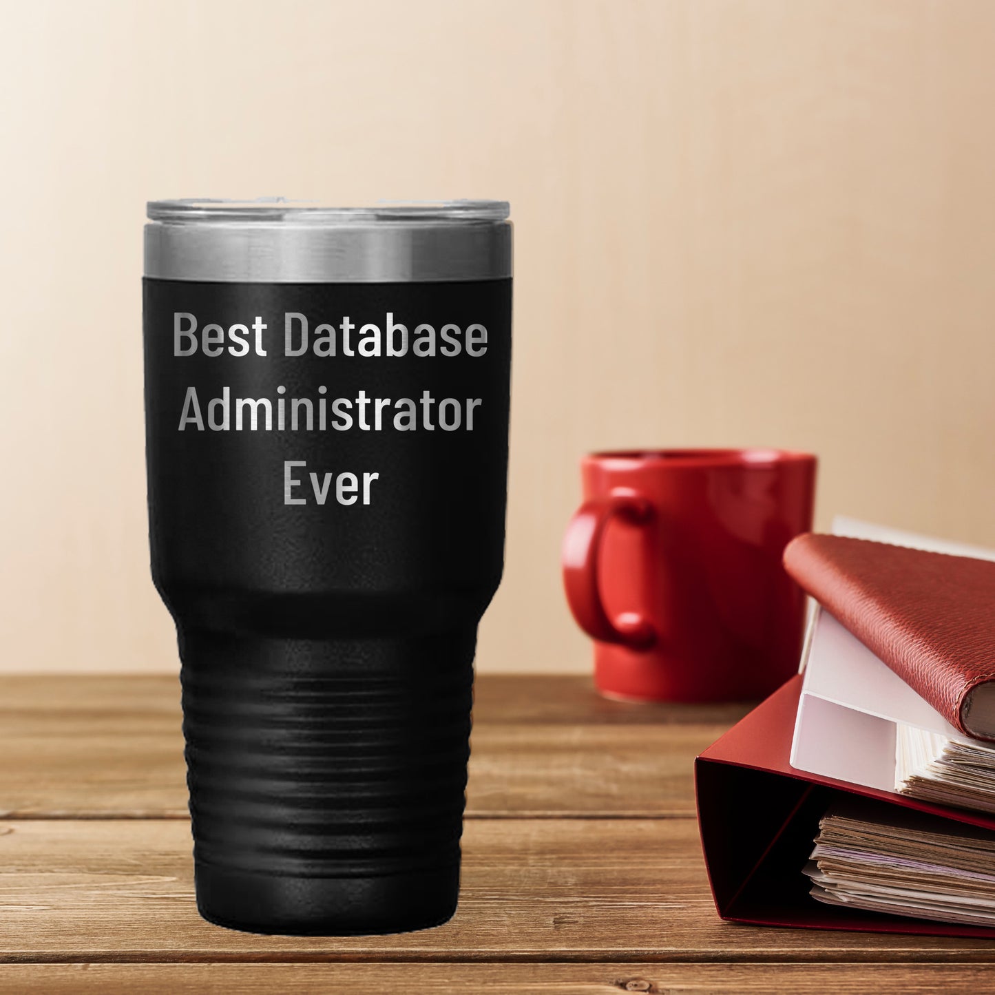 Database Administrator Funny Tumbler Gifts for Men from Family on Graduation - 'Best Database Administrator Ever'