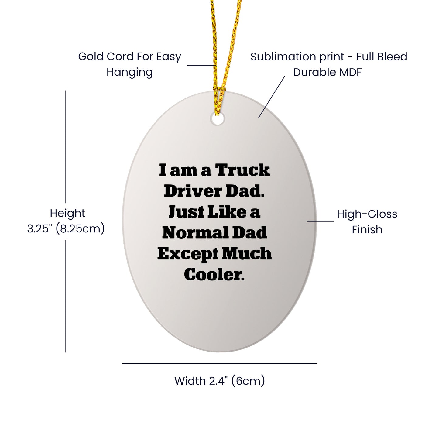Funny Truck Driver Dad Gifts from Friends for Christmas - Oval Ornament - Mallard Moon