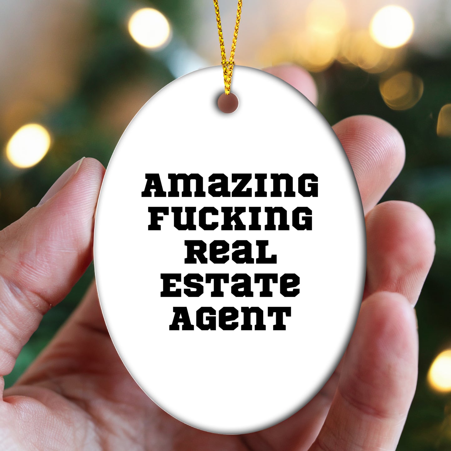 Gifts from Friends and Family, 'Amazing F--king Real Estate Agent' Oval Ornament for Christmas