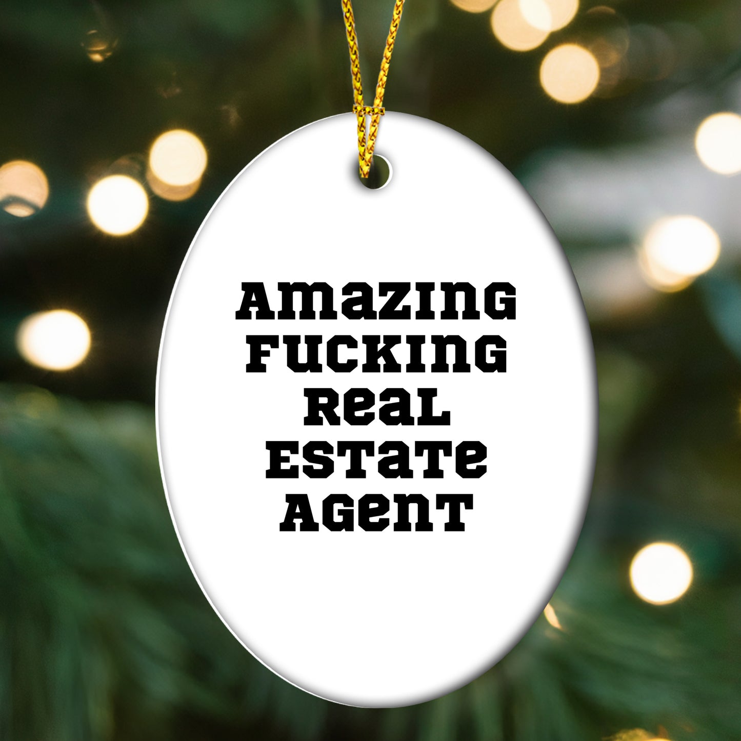 Gifts from Friends and Family, 'Amazing F--king Real Estate Agent' Oval Ornament for Christmas