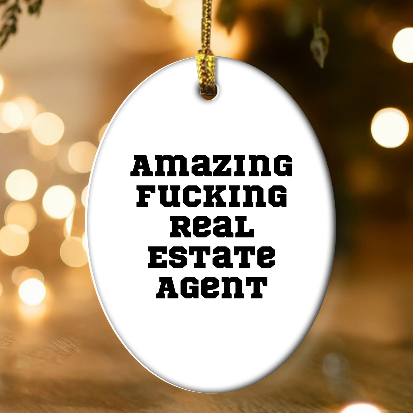 Gifts from Friends and Family, 'Amazing F--king Real Estate Agent' Oval Ornament for Christmas