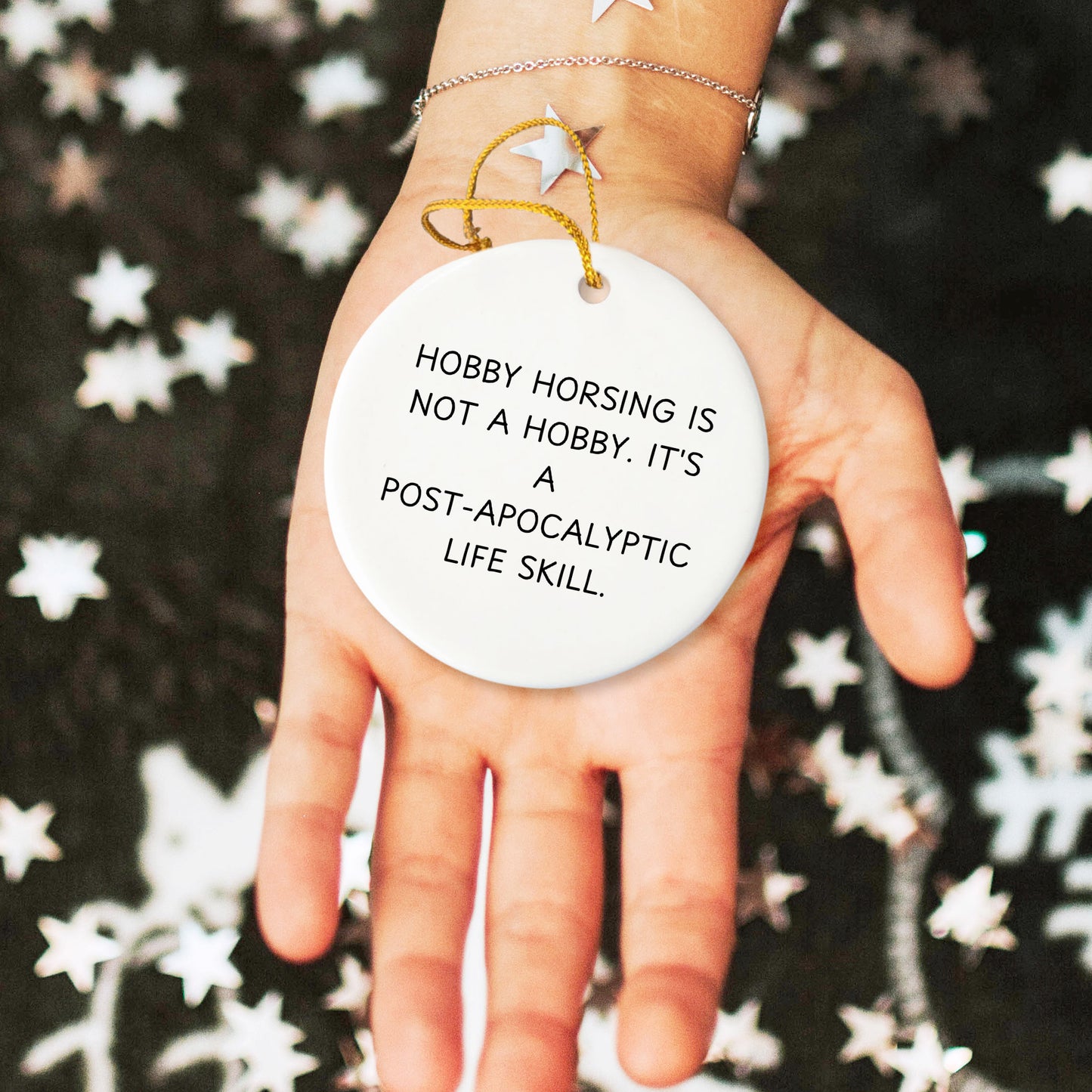 Funny Hobby Horsing Gifts from Friends for Women, 'Hobby Horsing Is Not A Hobby. It's A Post-apocalyptic Life Skill.' Circle Ornament, Perfect for Christmas Unique Gifts - Mallard Moon