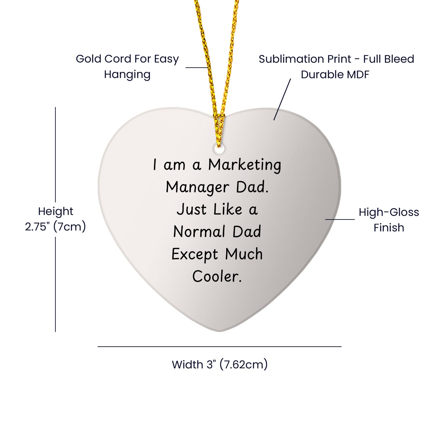 Funny Marketing Manager Dad Gifts - Heart Ornament for Christmas - 'I Am A Marketing Manager Dad' - Mallard Moon
