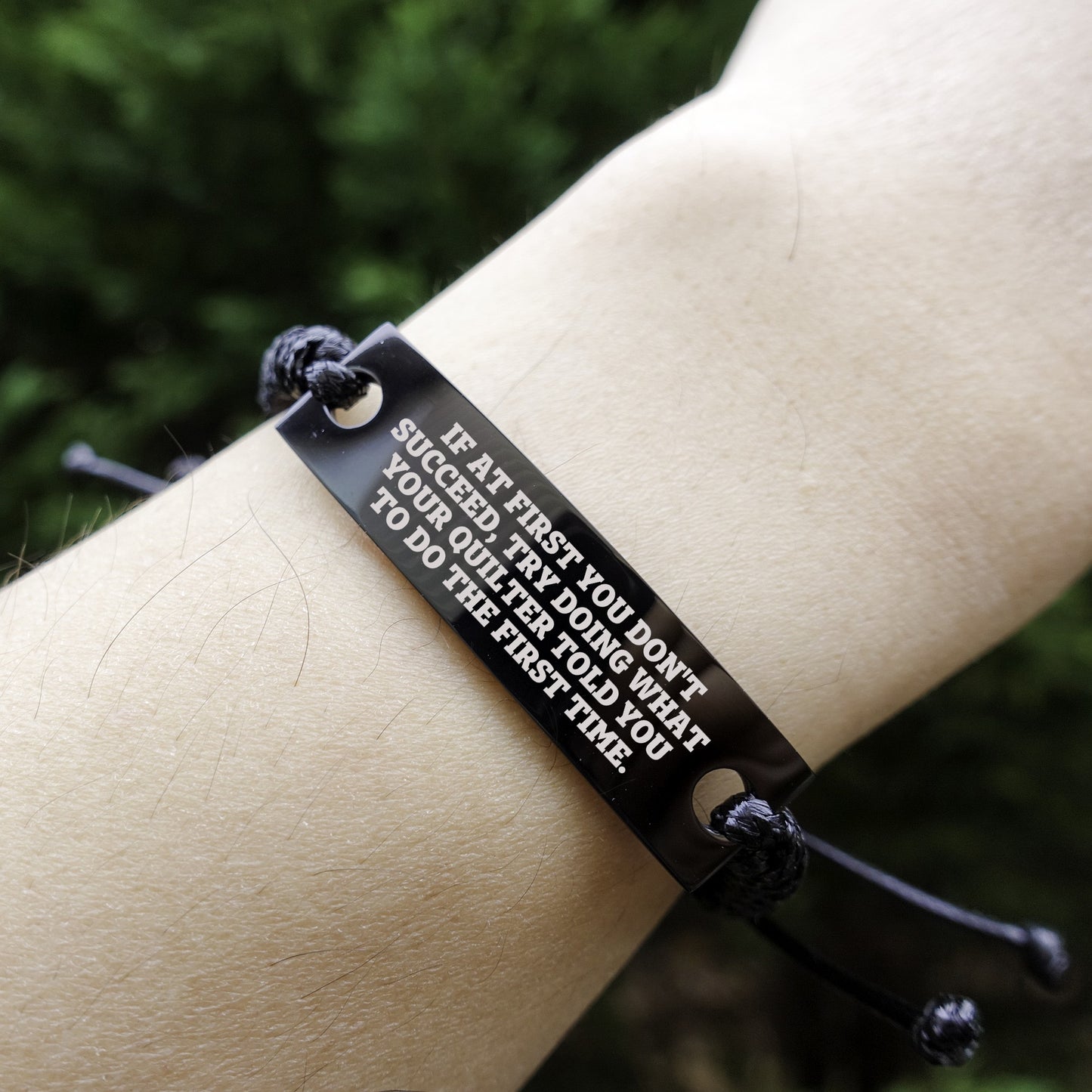 Quilter’s Reminder Bracelet – If at First You Don’t Succeed Quote Handmade Engraved Braided Rope Wristband