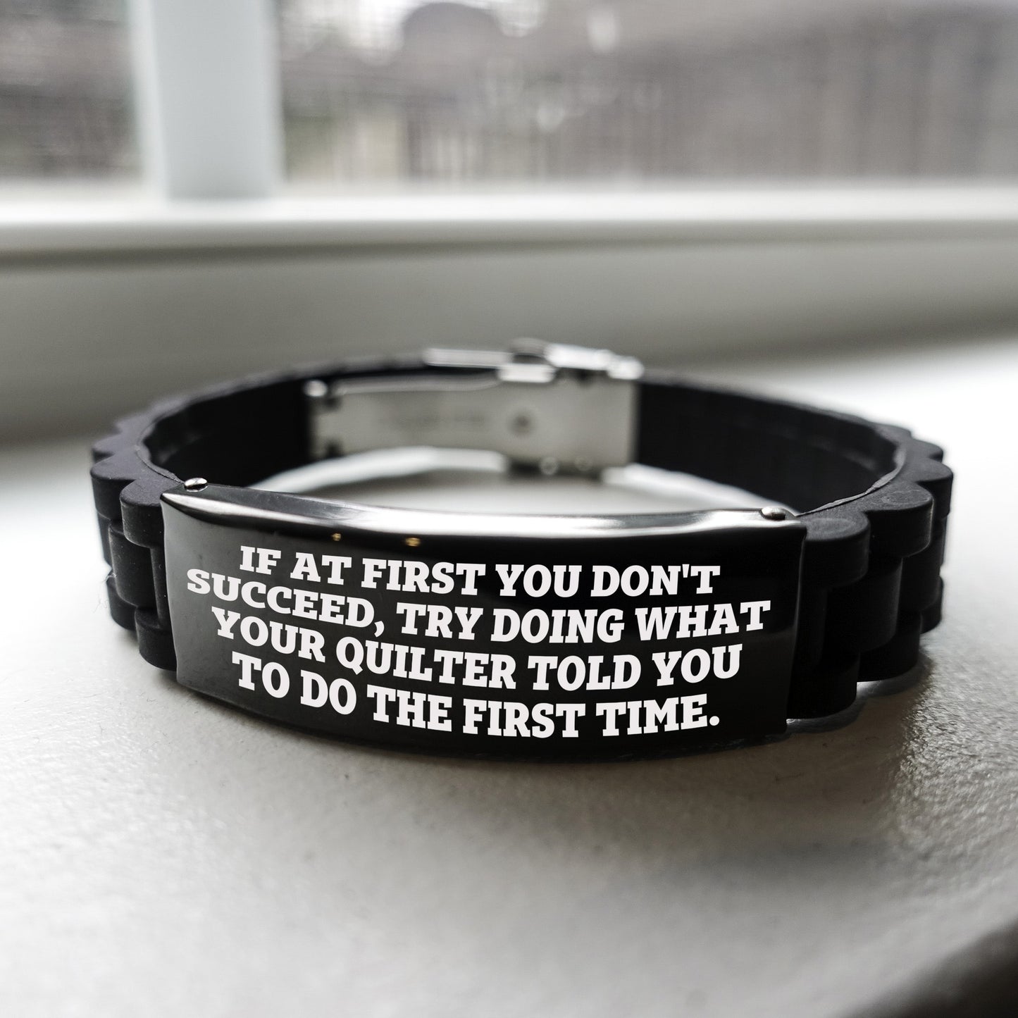 Quilter’s Reminder Bracelet – “If at First You Don’t Succeed” Quote – Black Glidelock Silicone Wristband - Mallard Moon Gift Shop