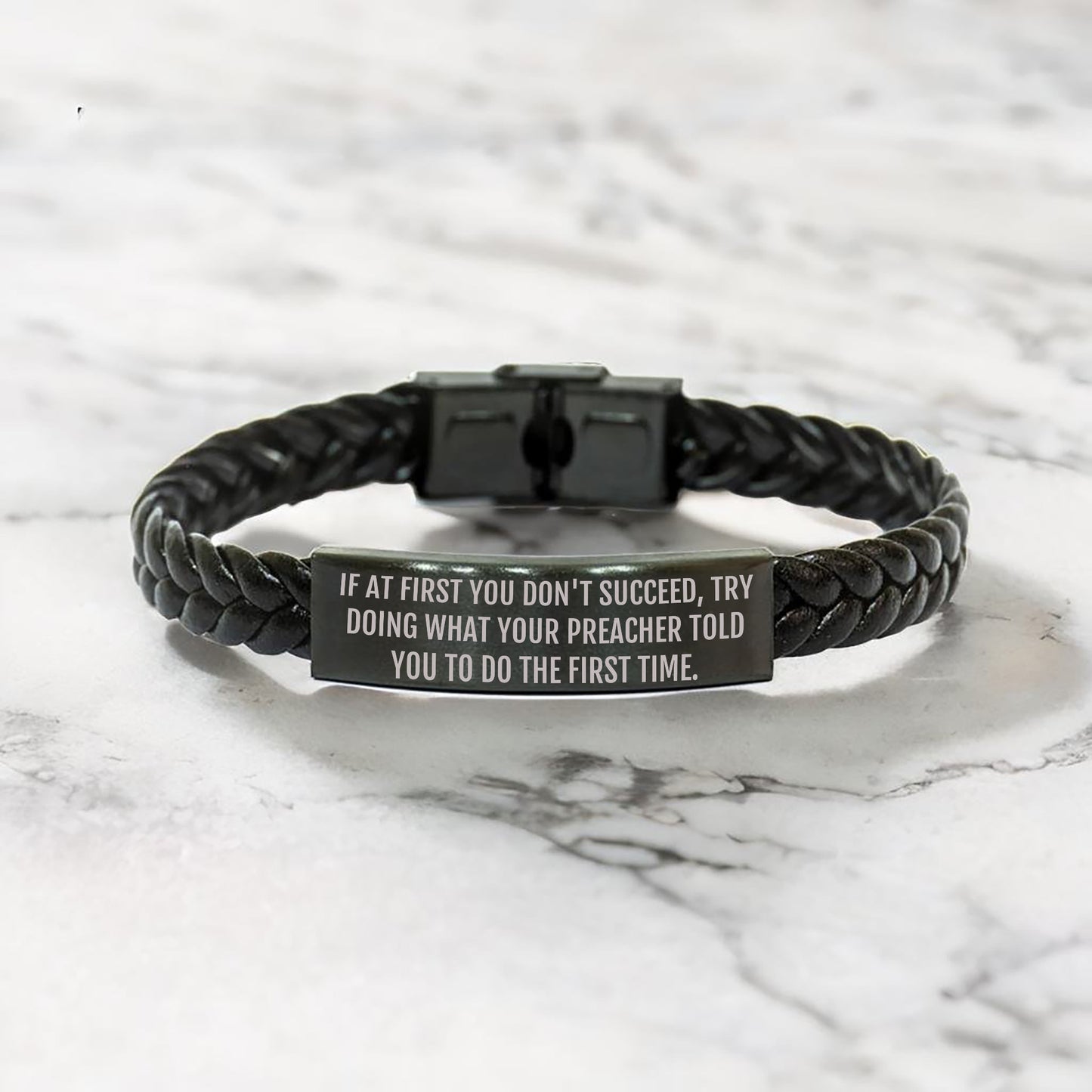 Funny Preacher Quote, Braided Leather Engraved Bracelet, Birthday, Graduation, Confirmation, Christmas, Unique Christian Gifts - Try Doing What Your Preacher Told You - Mallard Moon Gift Shop