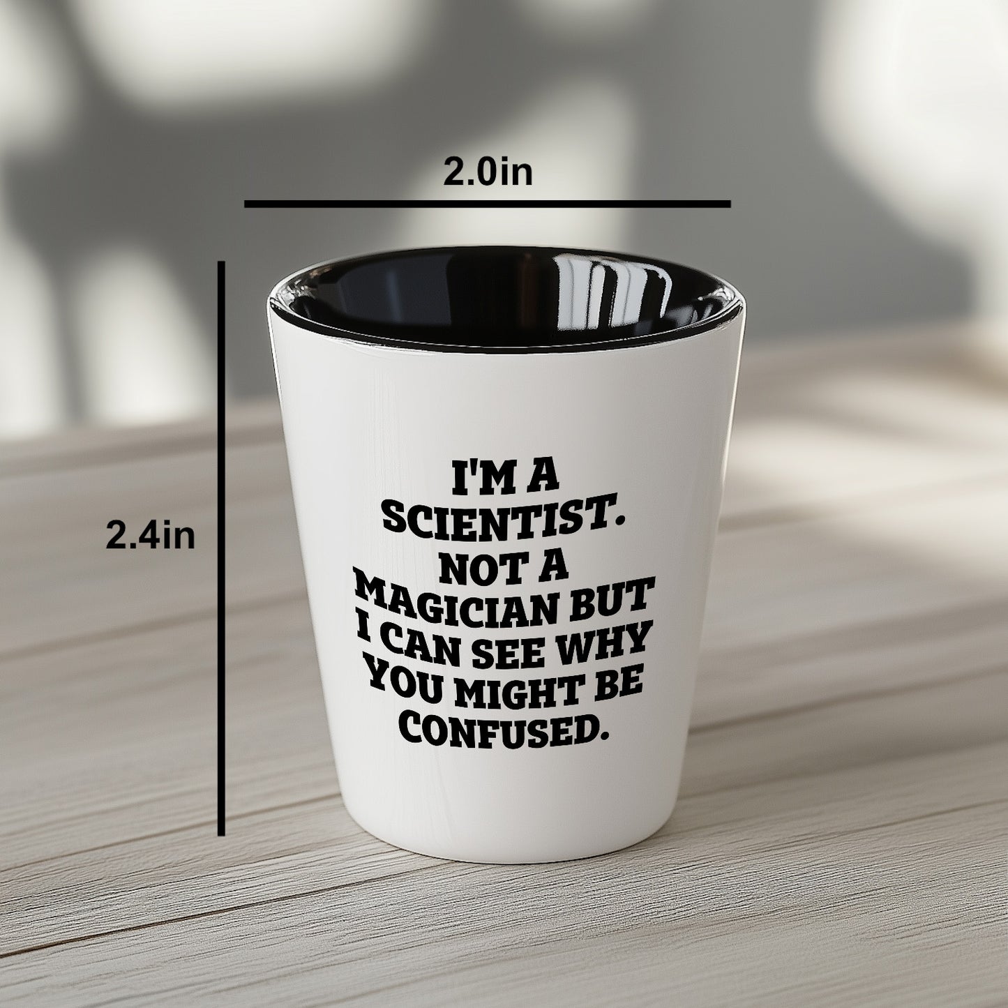 I'm a Scientist. Not a Magician – Funny Shot Glass for Scientists, Lab Techs, and STEM Geeks - Mallard Moon Gift Shop