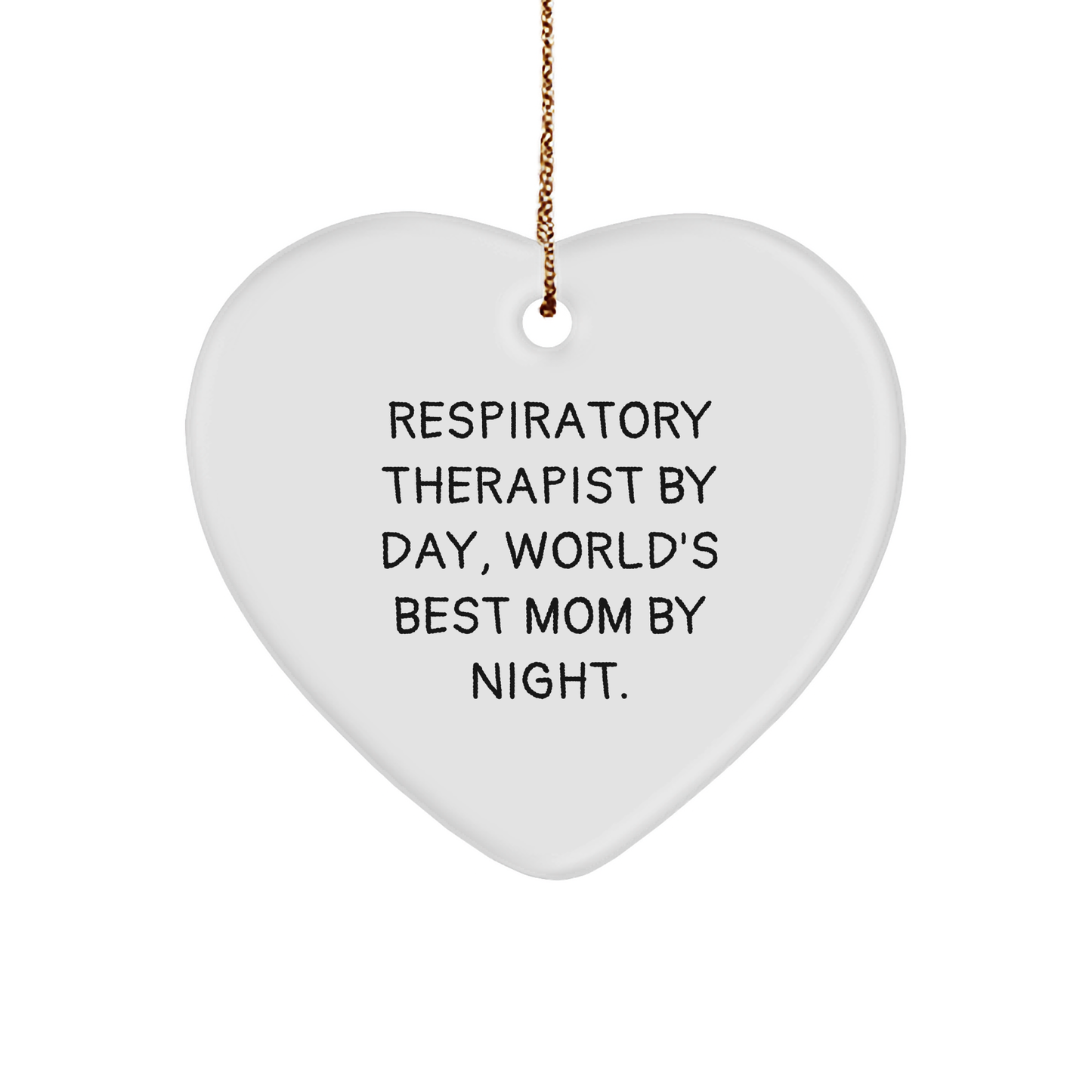 Respiratory Therapist Gifts from Men, Heart Ornament for Christmas, Inspirational Quote