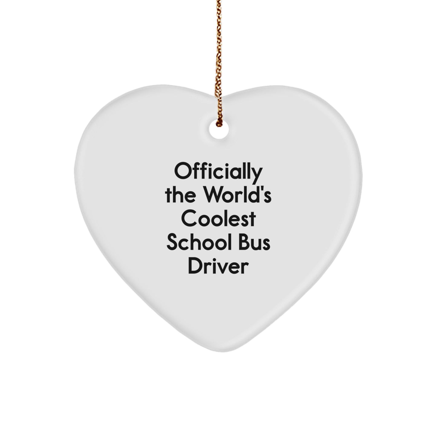 School Bus Driver Gifts for Him, 'Officially The World's Coolest School Bus Driver', Heart Ornament, Christmas Unique Presents