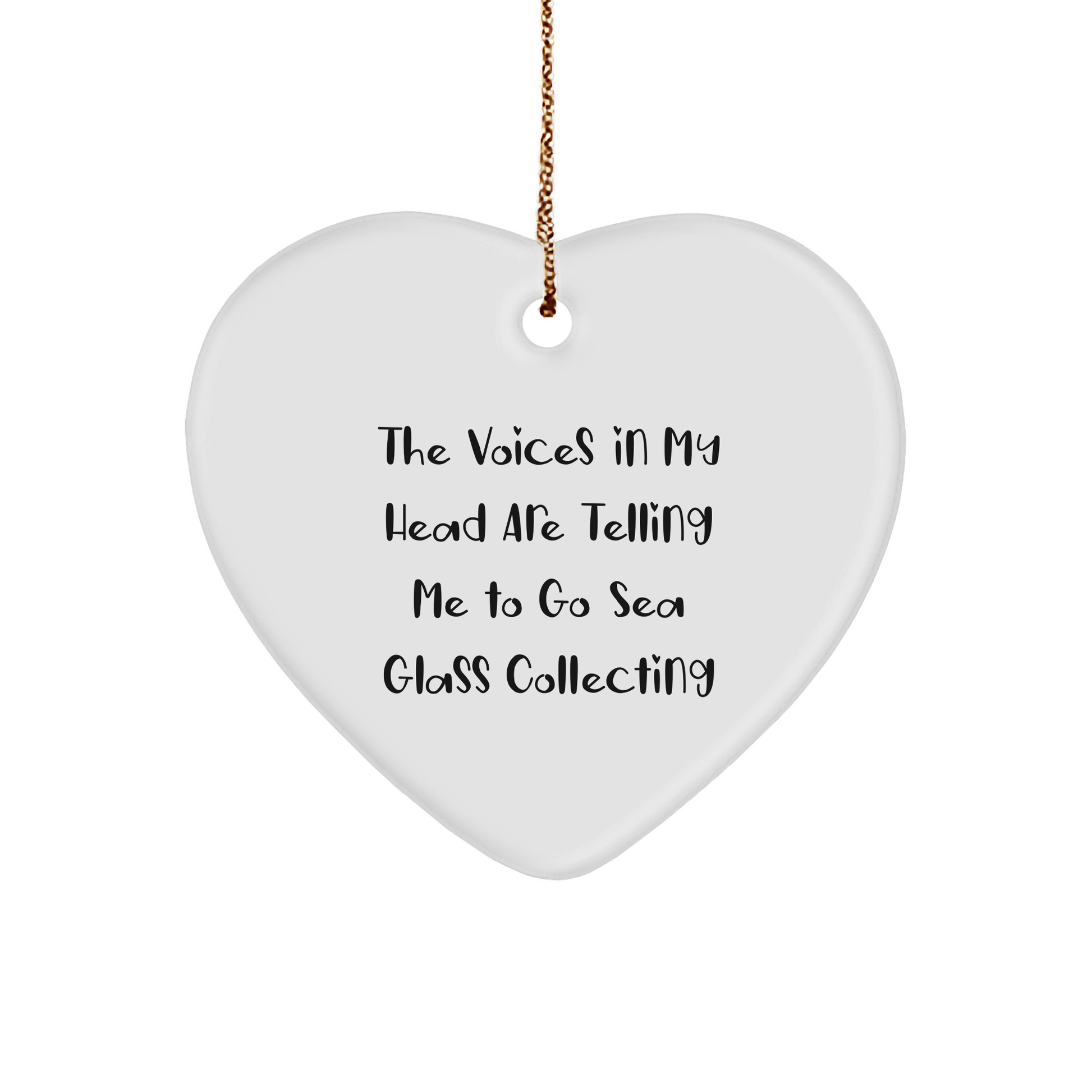 Sea Glass Collecting Gifts from Friends for Men, Women, and Family - Heart Ornament with Funny Quote