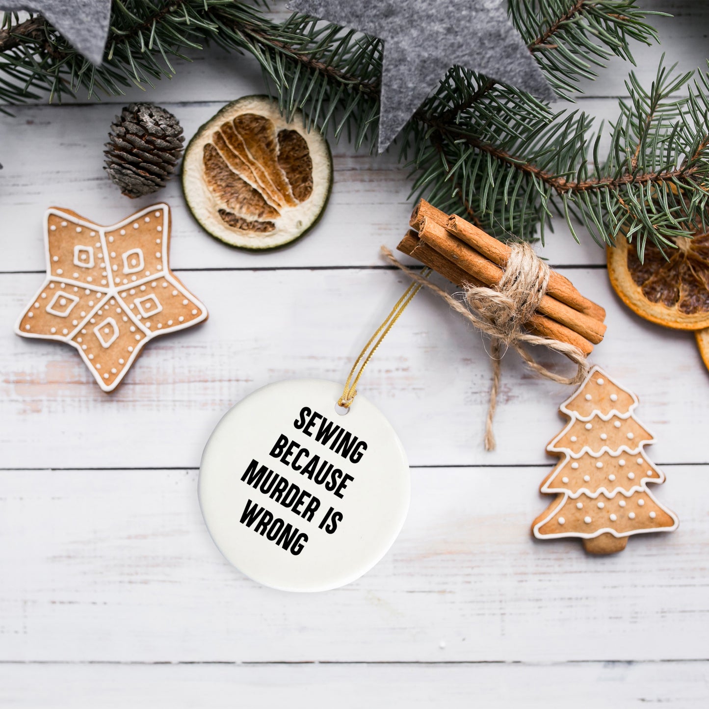 Sewing Gifts from Friends, Sewing Circle Ornament, 'Sewing Because Murder Is Wrong' Funny Quote, Christmas Unique Gifts