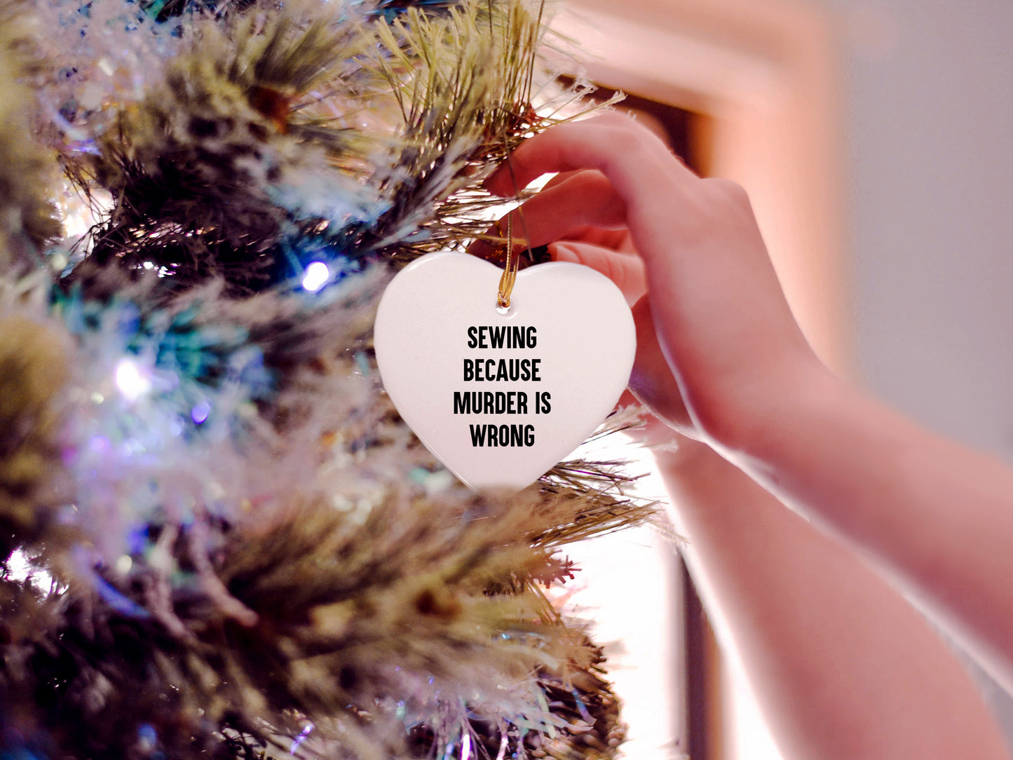 Sewing Heart Ornament with Funny Quote 'Sewing Because Murder Is Wrong', Christmas Unique Present