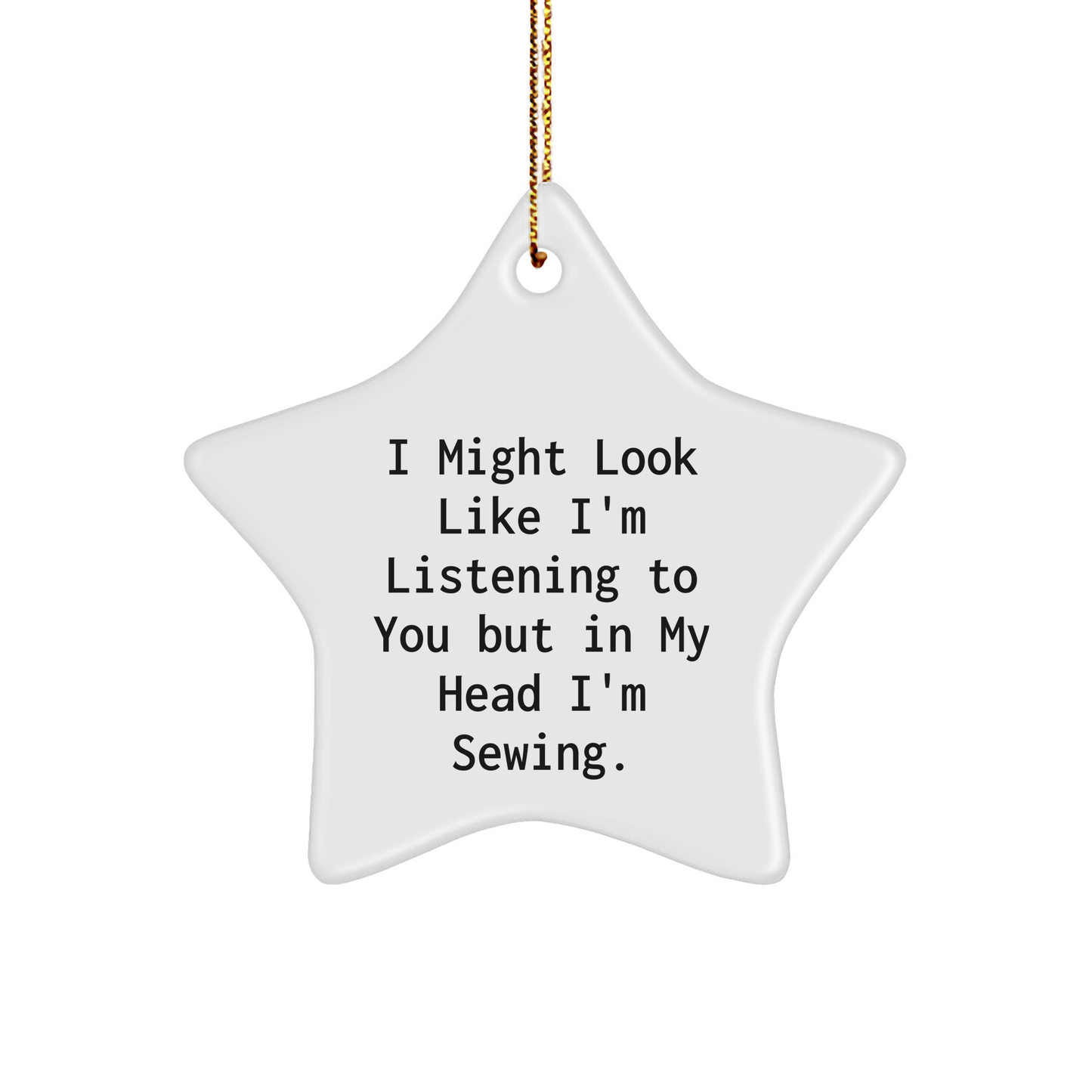 Sewing Star Ornament Funny Quote Gifts from Family for Christmas, Sewing Lovers, and Friends
