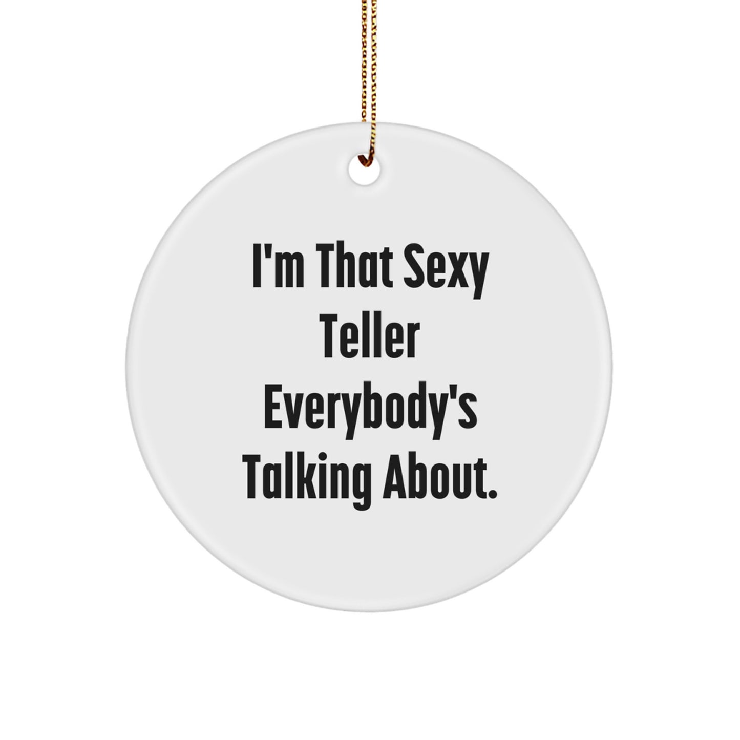Sexy Teller Circle Ornaments for Christmas Unique Gifts from Friends to Family