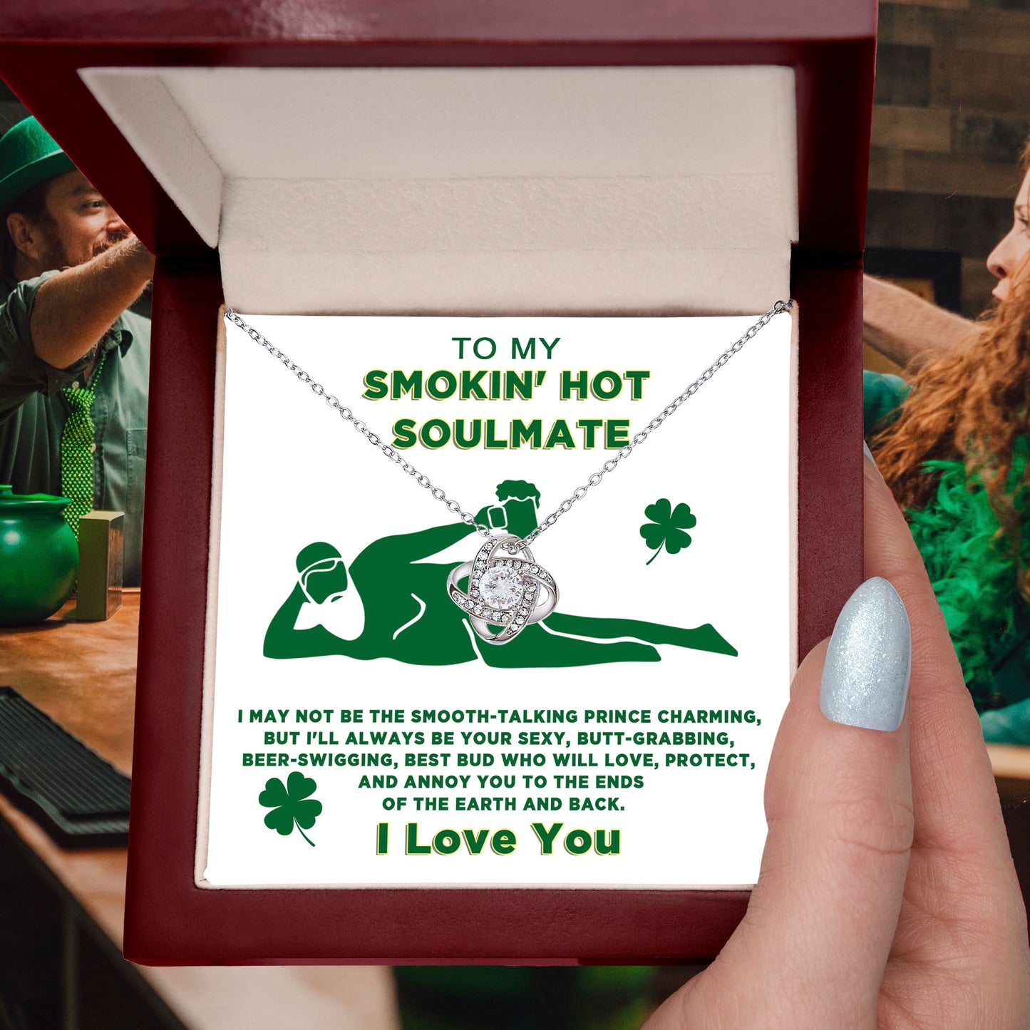 To My Smokin' Hot Soulmate Funny St. Patrick's Day Love Knot Necklace Gift