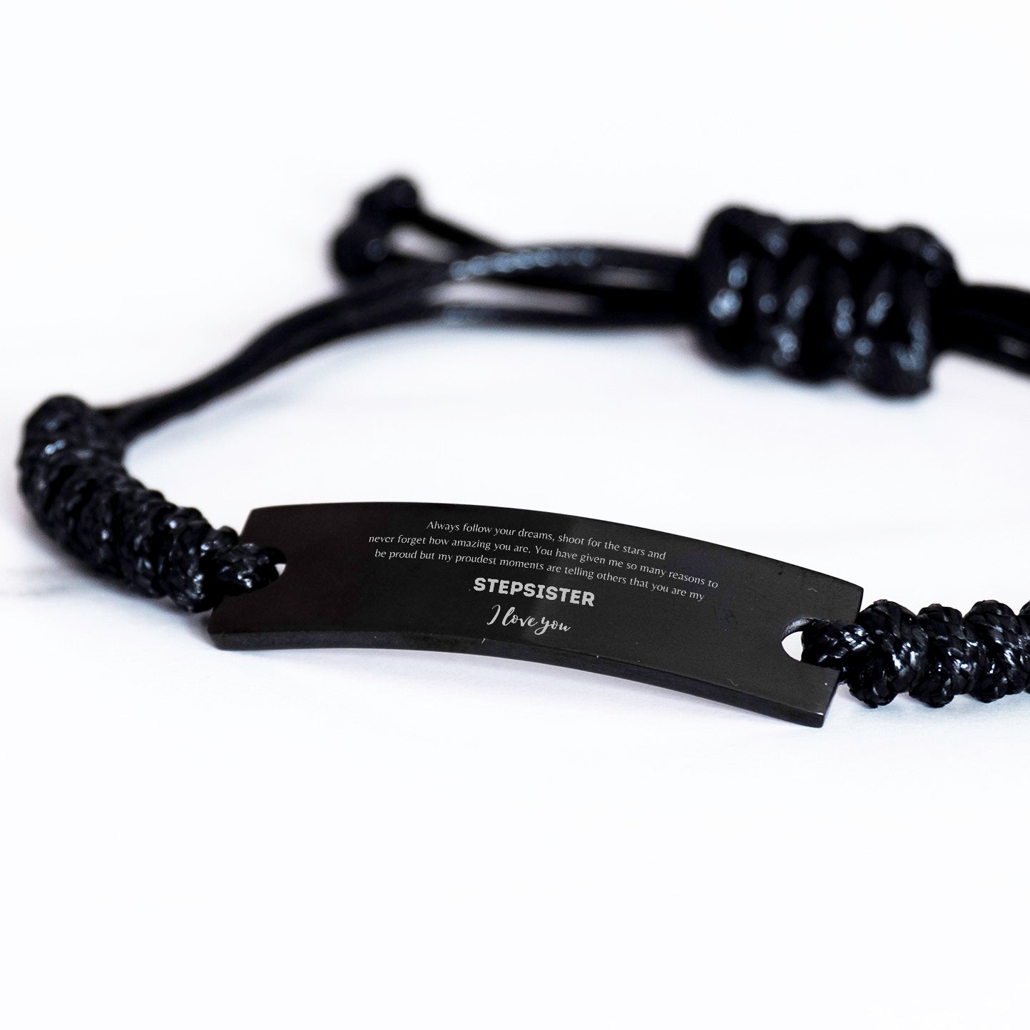 Black Rope Bracelet for Stepsister Present, Stepsister Always follow your dreams, never forget how amazing you are, Stepsister Birthday Christmas Gifts Jewelry - Mallard Moon Gift Shop