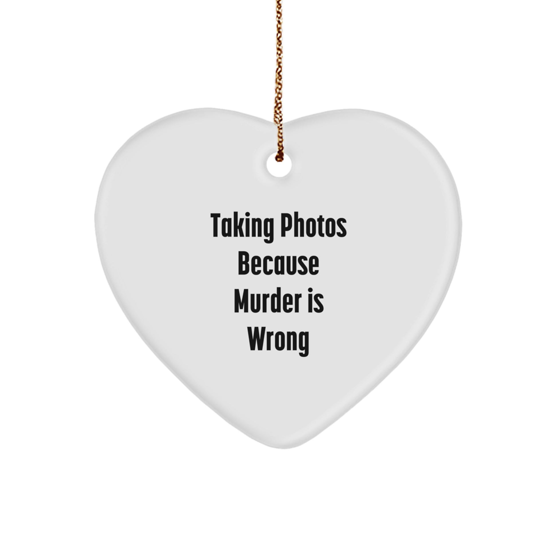 Taking Photos Gifts for Men, Women, Friends, Coworkers, and Family - Funny Heart Ornament for Christmas