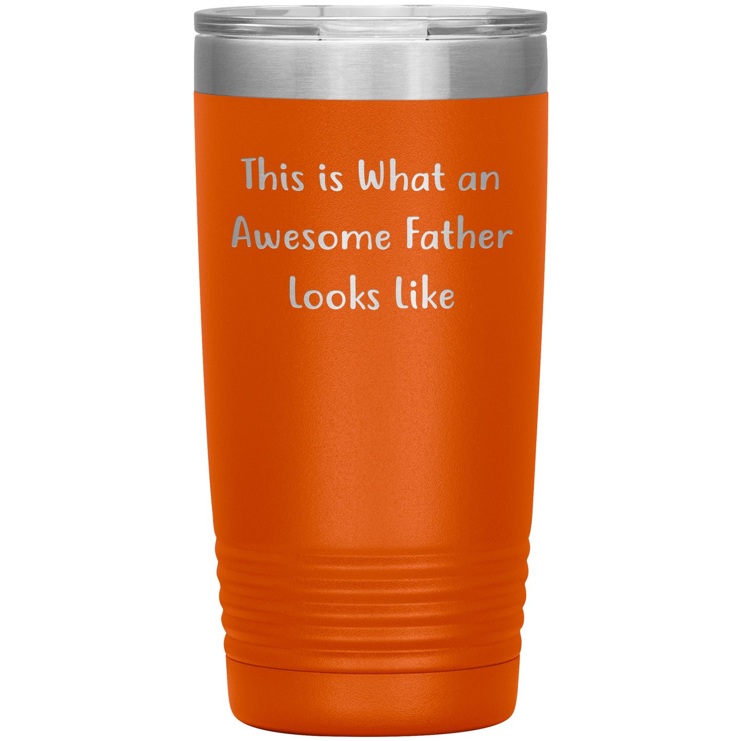 This Is What An Awesome Father Looks Like, 20oz or 30oz Vacuum-Insulated Tumbler, Gifts for Dad from Family, Men, or Coworkers, Christmas Unique Gift - Mallard Moon Gift Shop