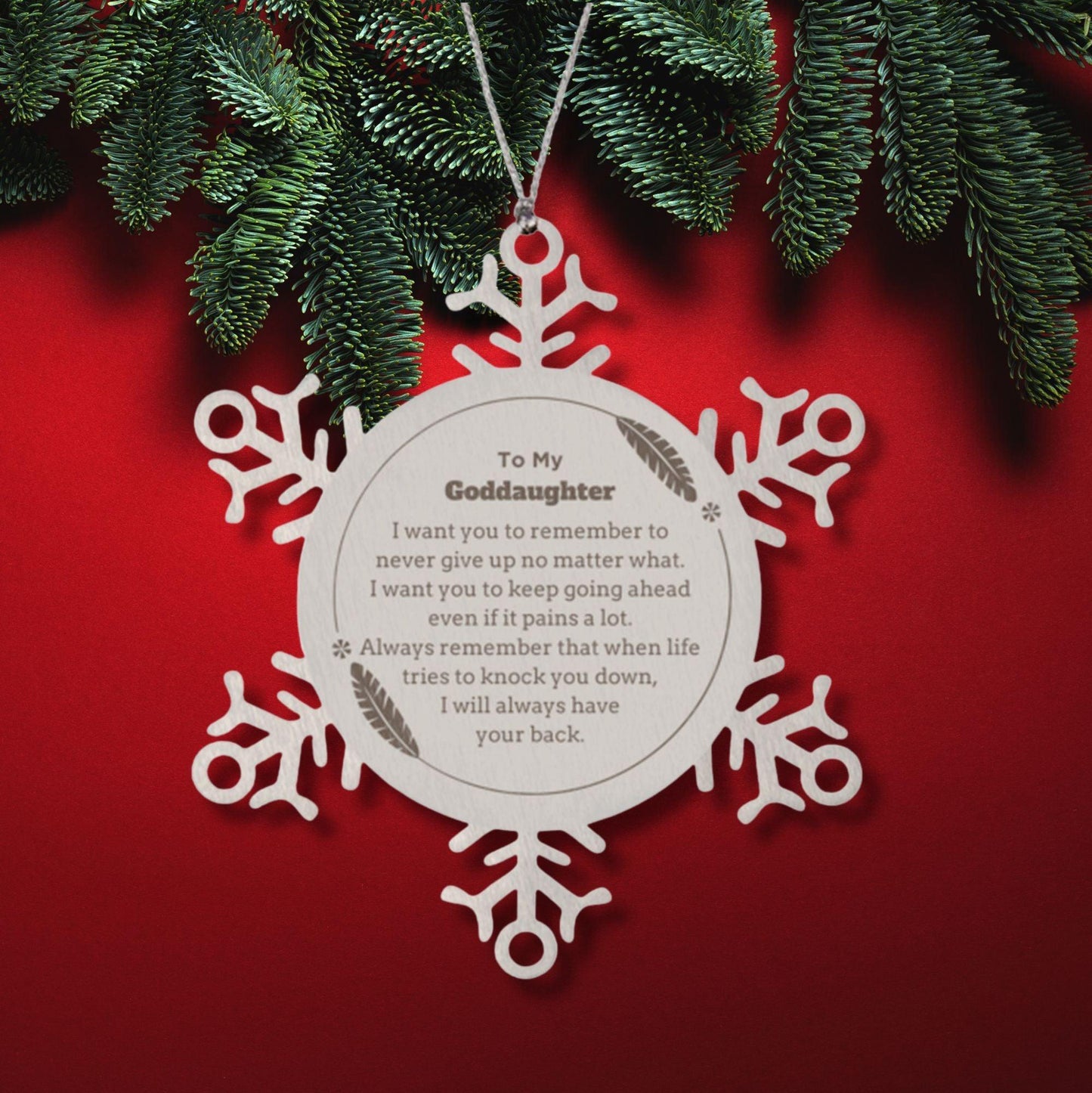 To My Goddaughter Gifts, Never give up no matter what, Inspirational Goddaughter Snowflake Ornament, Encouragement Birthday Christmas Unique Gifts For Goddaughter