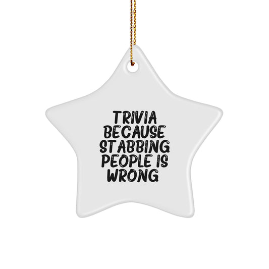 Trivia Star Ornament, Funny Quote Gifts for Trivia Lovers, Christmas Unique Gifts from Friends to Men, Women, Coworkers, Family