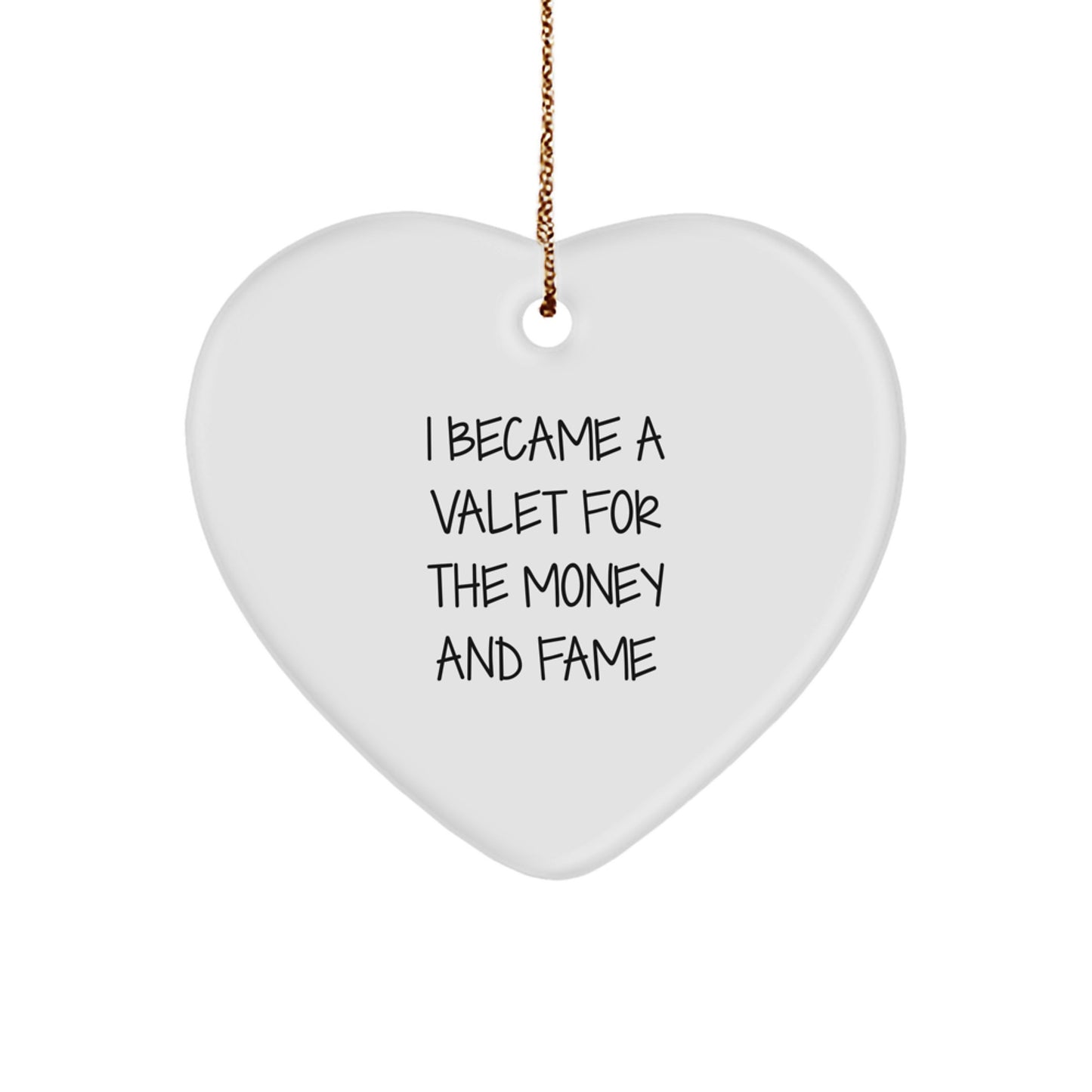 Valet's Heartfelt Gift, Funny Quote, Christmas Ornament for Friends, Coworkers, or Family - Gifts from Men, Women, or Friends