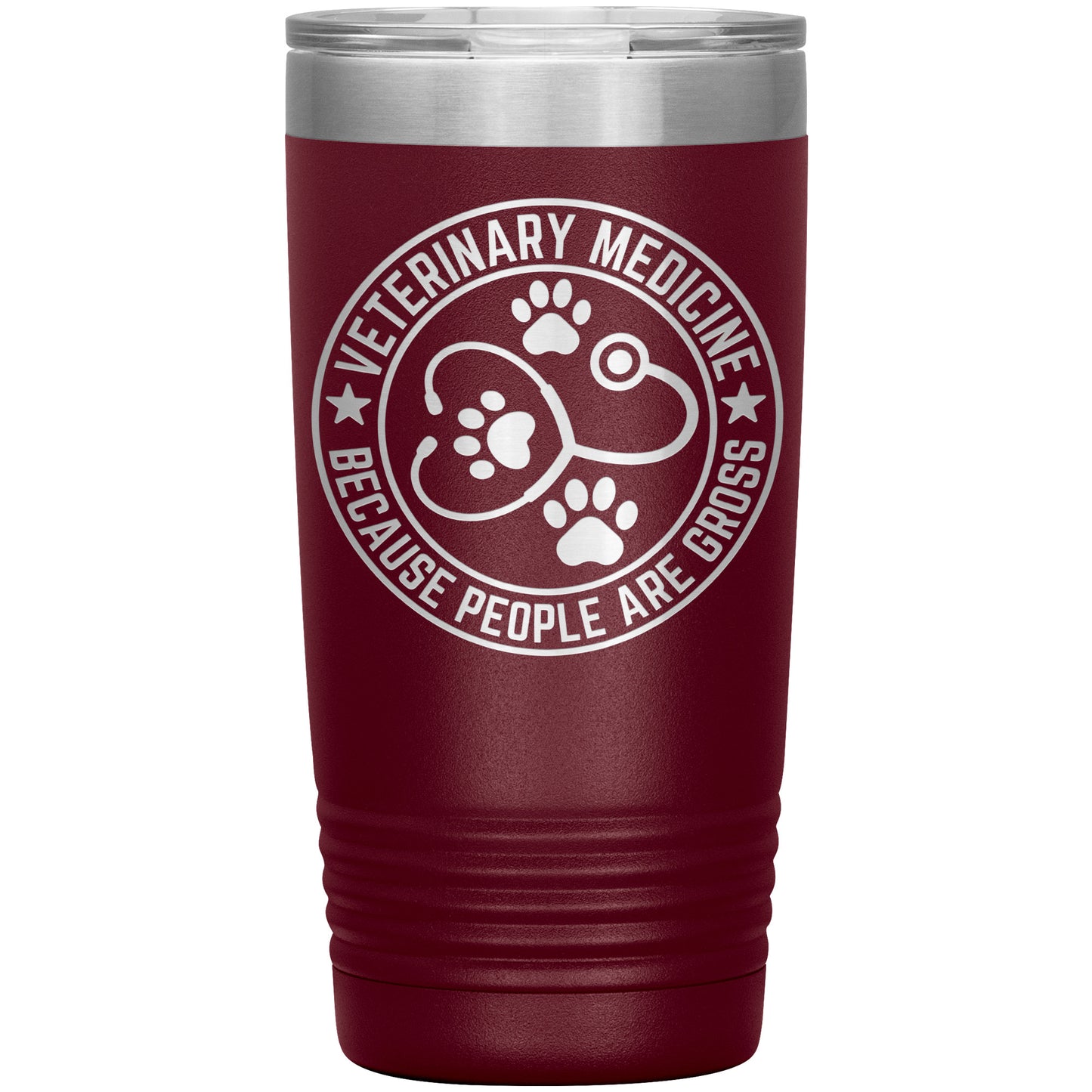 Veterinary Medicine Tumbler – 20oz Laser-Etched Stainless Steel Insulated Travel Mug – Funny Veterinarian Gift – Because People Are Gross – Vet Tech, Animal Lover Appreciation Cup – Multiple Colors - Mallard Moon Gift Shop