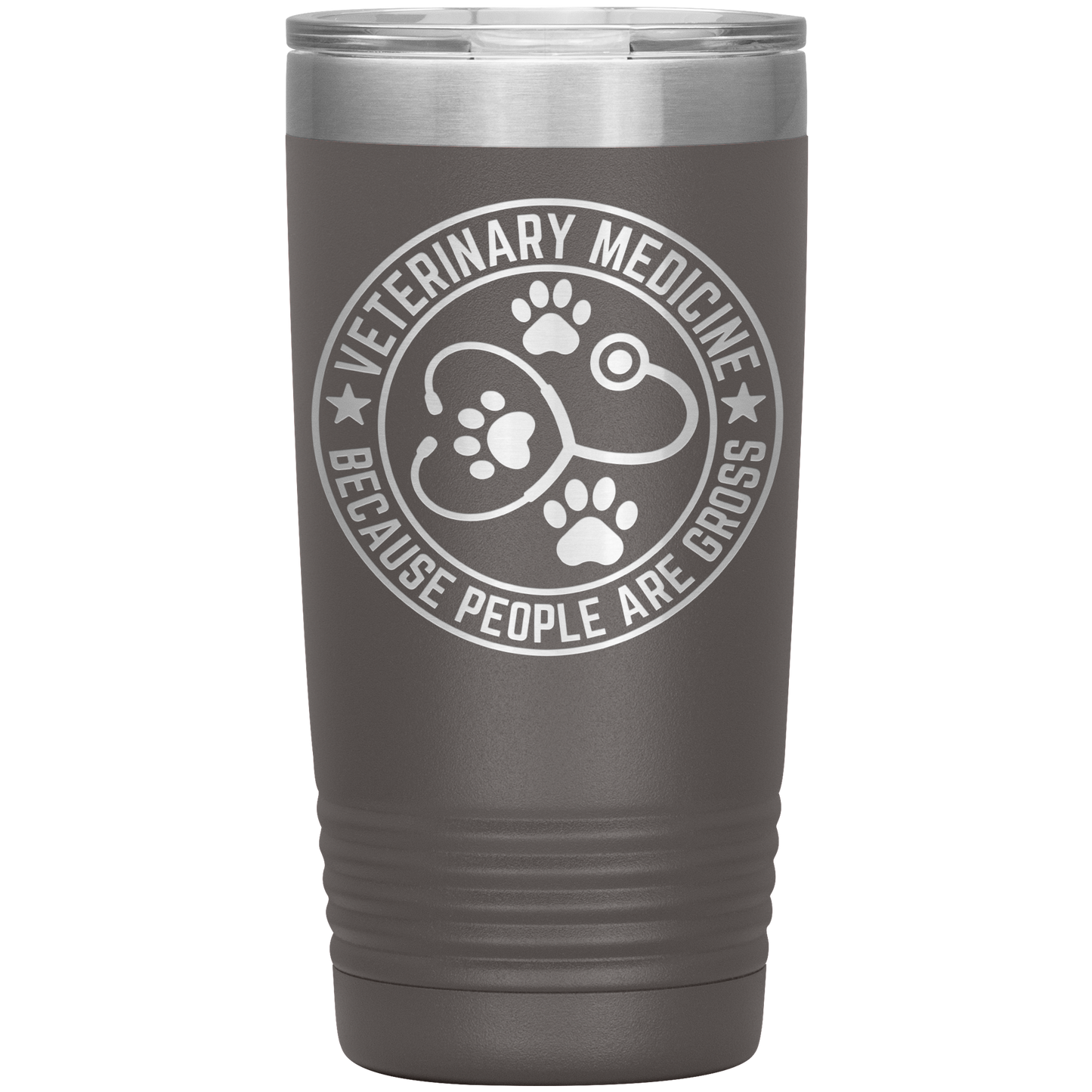 Veterinary Medicine Tumbler – 20oz Laser-Etched Stainless Steel Insulated Travel Mug – Funny Veterinarian Gift – Because People Are Gross – Vet Tech, Animal Lover Appreciation Cup – Multiple Colors - Mallard Moon Gift Shop