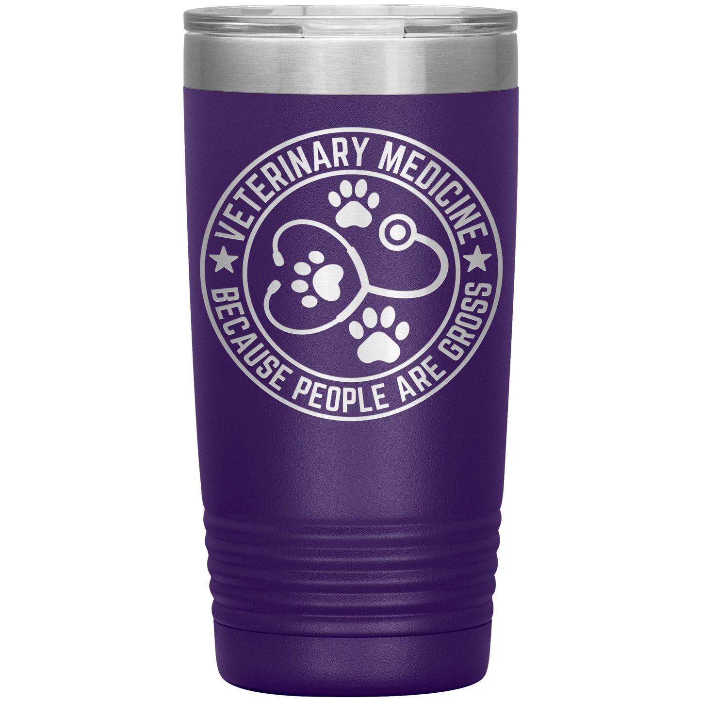 Veterinary Medicine Tumbler – 20oz Laser-Etched Stainless Steel Insulated Travel Mug – Funny Veterinarian Gift – Because People Are Gross – Vet Tech, Animal Lover Appreciation Cup – Multiple Colors - Mallard Moon Gift Shop