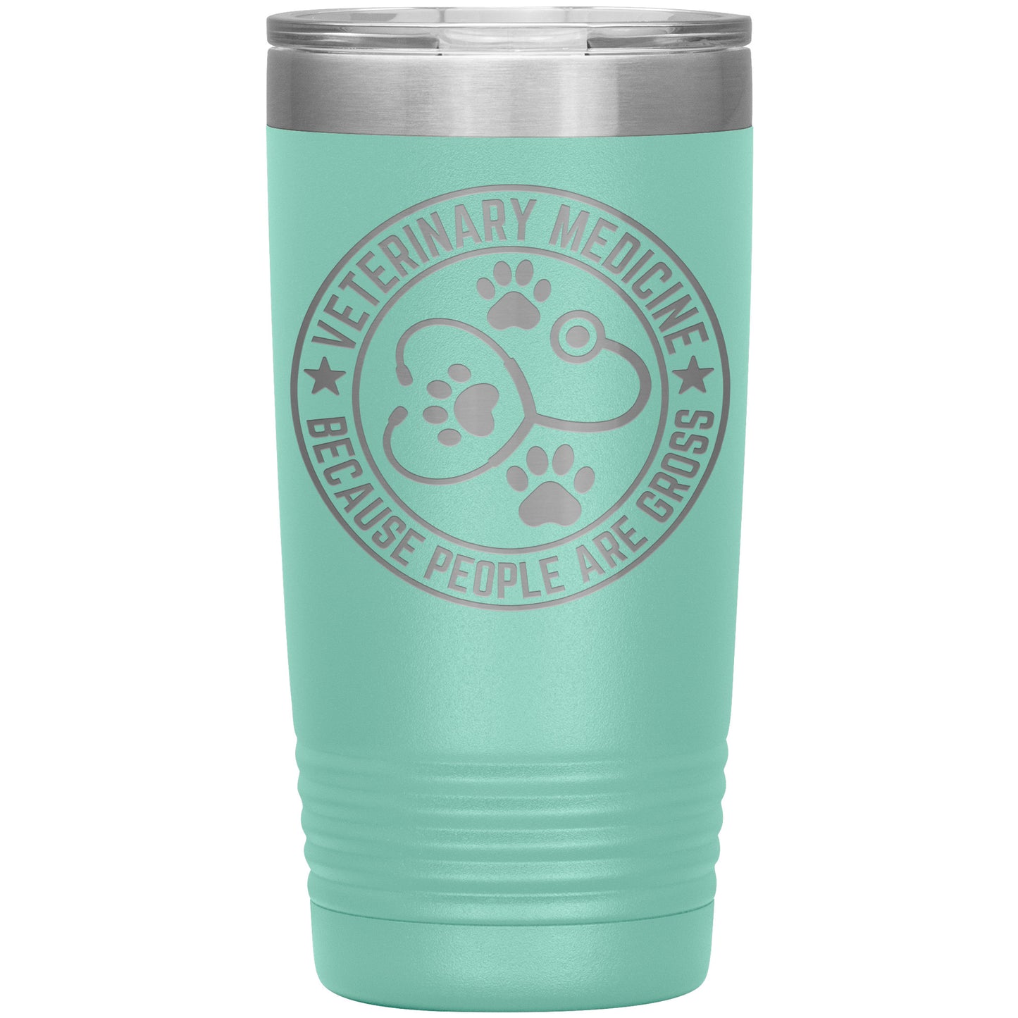 Veterinary Medicine Tumbler – 20oz Laser-Etched Stainless Steel Insulated Travel Mug – Funny Veterinarian Gift – Because People Are Gross – Vet Tech, Animal Lover Appreciation Cup – Multiple Colors - Mallard Moon Gift Shop