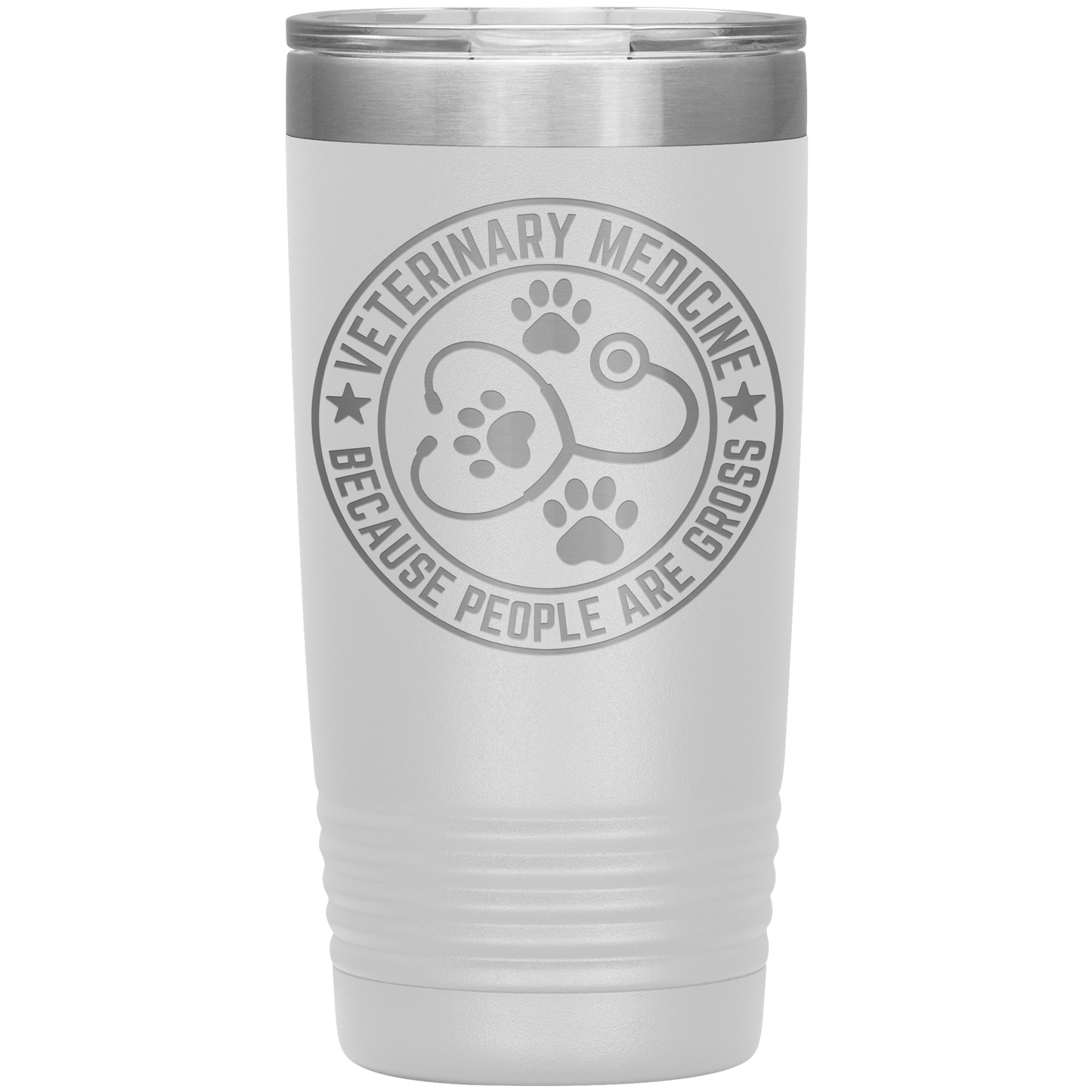 Veterinary Medicine Tumbler – 20oz Laser-Etched Stainless Steel Insulated Travel Mug – Funny Veterinarian Gift – Because People Are Gross – Vet Tech, Animal Lover Appreciation Cup – Multiple Colors - Mallard Moon Gift Shop