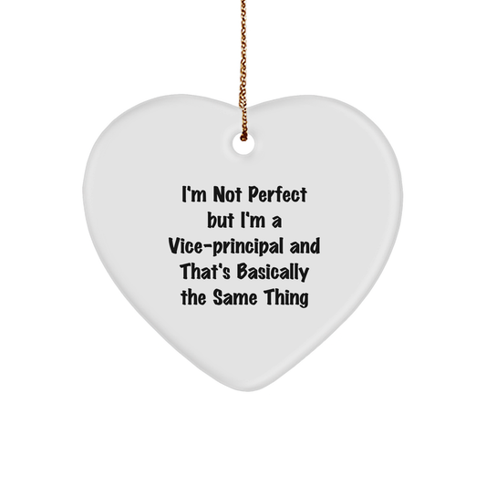 Vice-Principal Gifts from Friends, Vice-Principal Heart Ornaments, Funny Quote, Christmas Unique Gifts