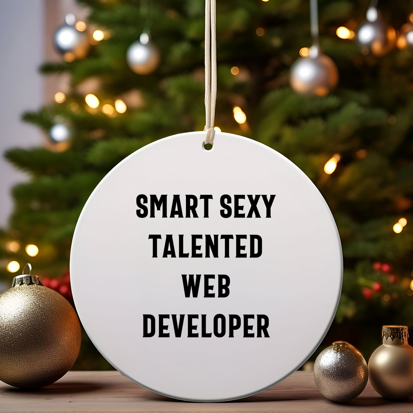 Web Developer Circle Christmas Ornament - Smart Sexy Talented Web Developer Gifts