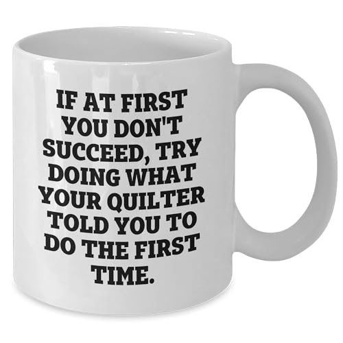 Spring Pet Products Quilter Humor White Coffee Mug Gifts from Friends to Family for Christmas - Mallard Moon Gift Shop