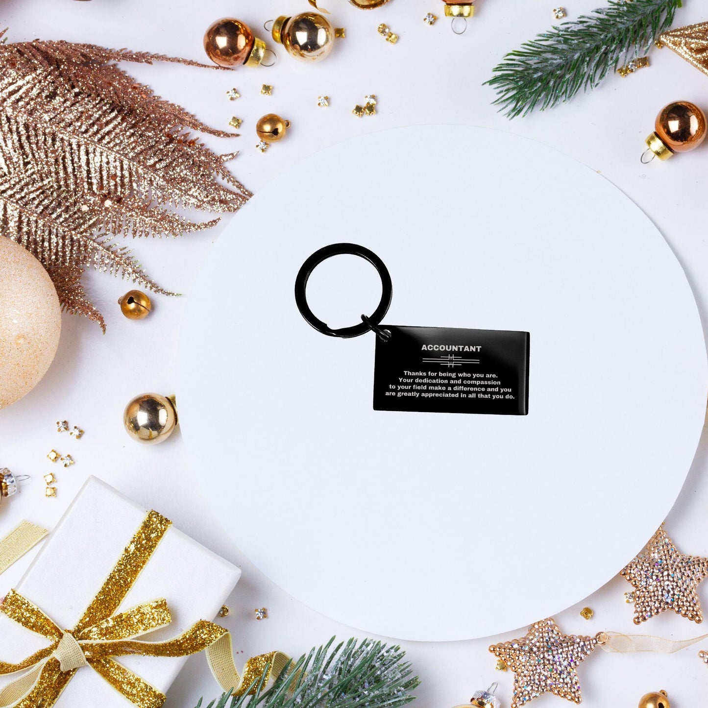 Accountant Black Engraved Keychain - Thanks for being who you are - Birthday Christmas Jewelry Gifts Coworkers Colleague Boss - Mallard Moon Gift Shop