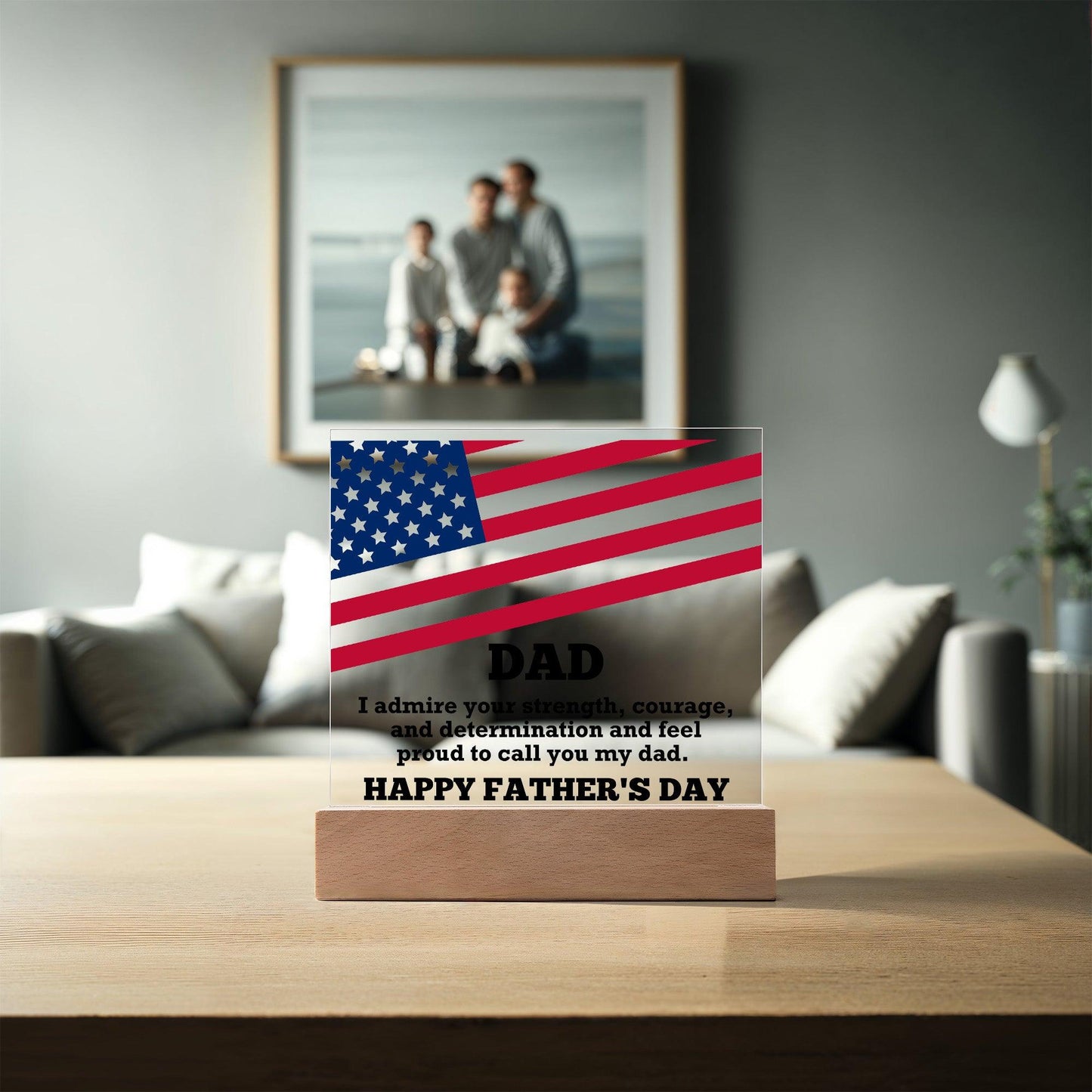 Dad, I Admire Your Strength Patriotic Personalized Acrylic Plaque with LED Wooden Base - Mallard Moon Gift Shop