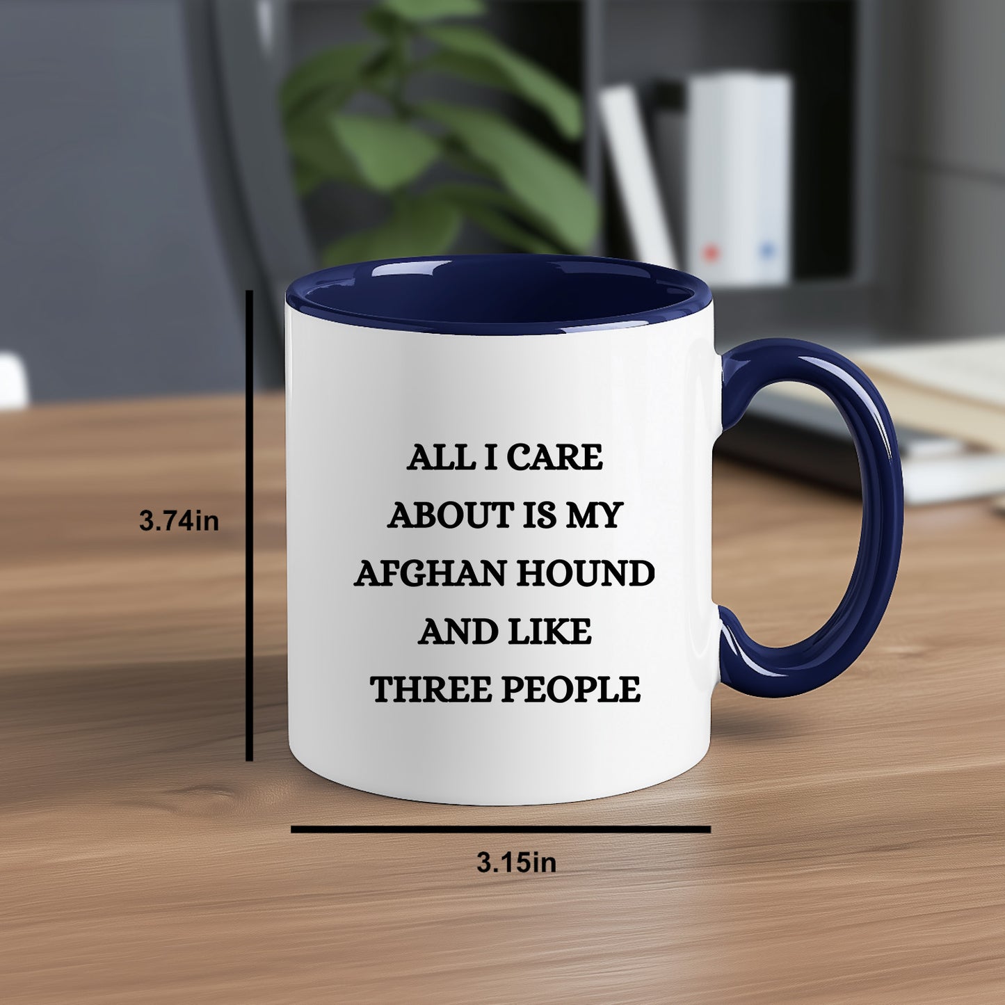 Afghan Hound Dog Lover Birthday, Christmas Gifts Two Tone Coffee Mug - All I Care About Is My Afghan Hound and Maybe Three People - Mallard Moon Gift Shop