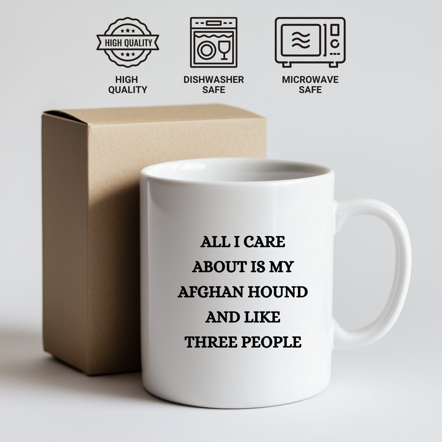All I Care About Is My Afghan Hound and Like Three People White Coffee Mug, Christmas, Birthday Unique Dog Lover Gifts - Mallard Moon Gift Shop