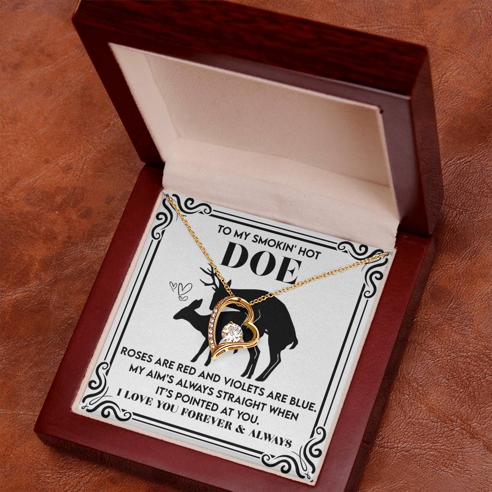 To My Smokin’ Hot Doe: Heart Necklace for the One You’ll Love Forever - Mallard Moon Gift Shop