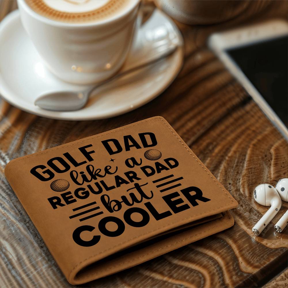 Golf Dad Leather Wallet – "Like a Regular Dad But Cooler" – Funny Full Grain Cowhide Wallet Gift for Golfer's Father - Mallard Moon Gift Shop
