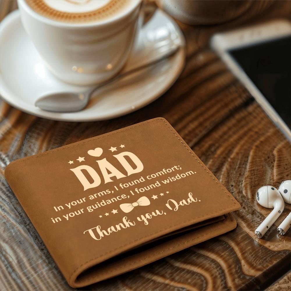 Dad In Your Arms, I Found Comfort Genuine Cowhide Leather Wallet - Mallard Moon Gift Shop