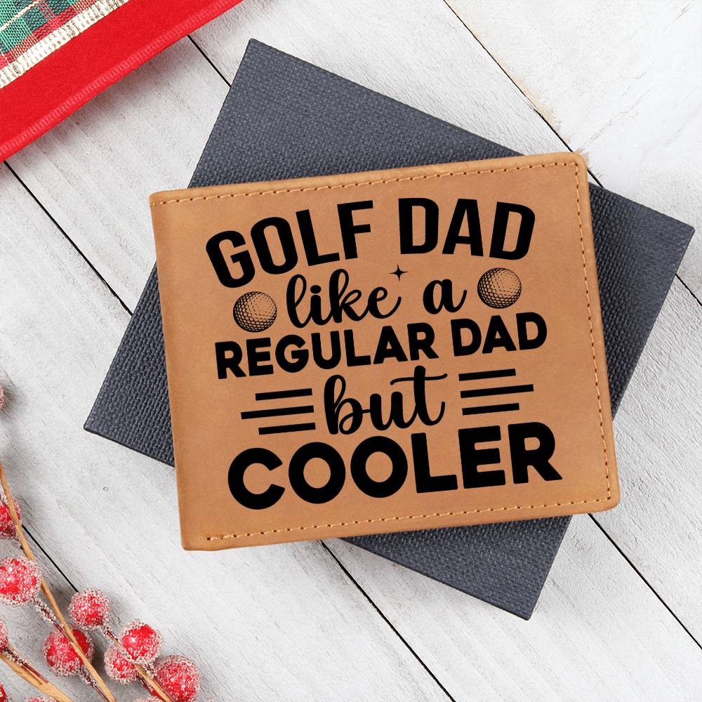 Golf Dad Leather Wallet – "Like a Regular Dad But Cooler" – Funny Full Grain Cowhide Wallet Gift for Golfer's Father - Mallard Moon Gift Shop