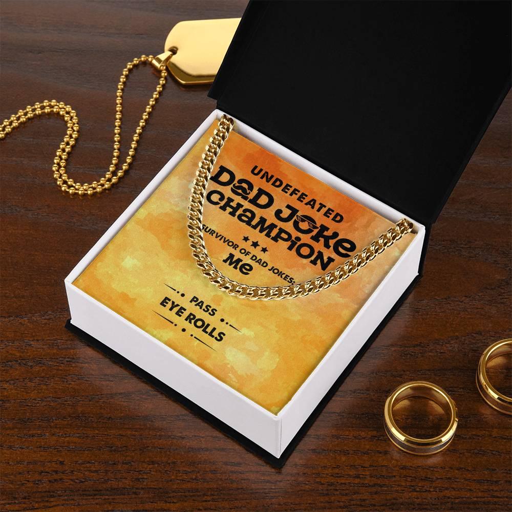 Dad Gift -Dad Joke Champion Cuban Chain Link Necklace with Gift Box - Mallard Moon Gift Shop