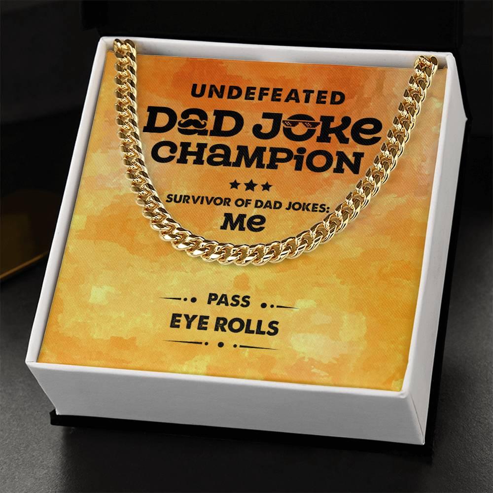Dad Gift -Dad Joke Champion Cuban Chain Link Necklace with Gift Box - Mallard Moon Gift Shop