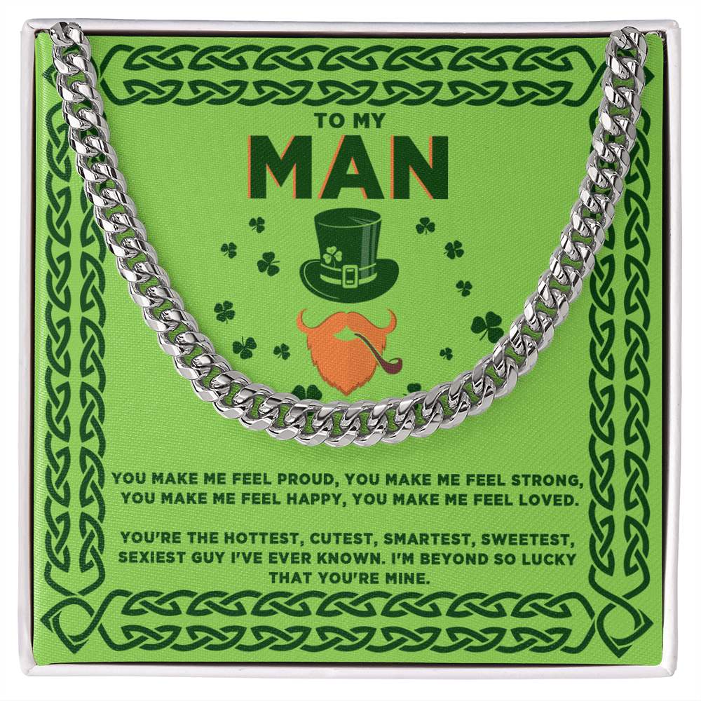 To My Man - St. Patrick's Day Gift - Cuban Link Chain Necklace