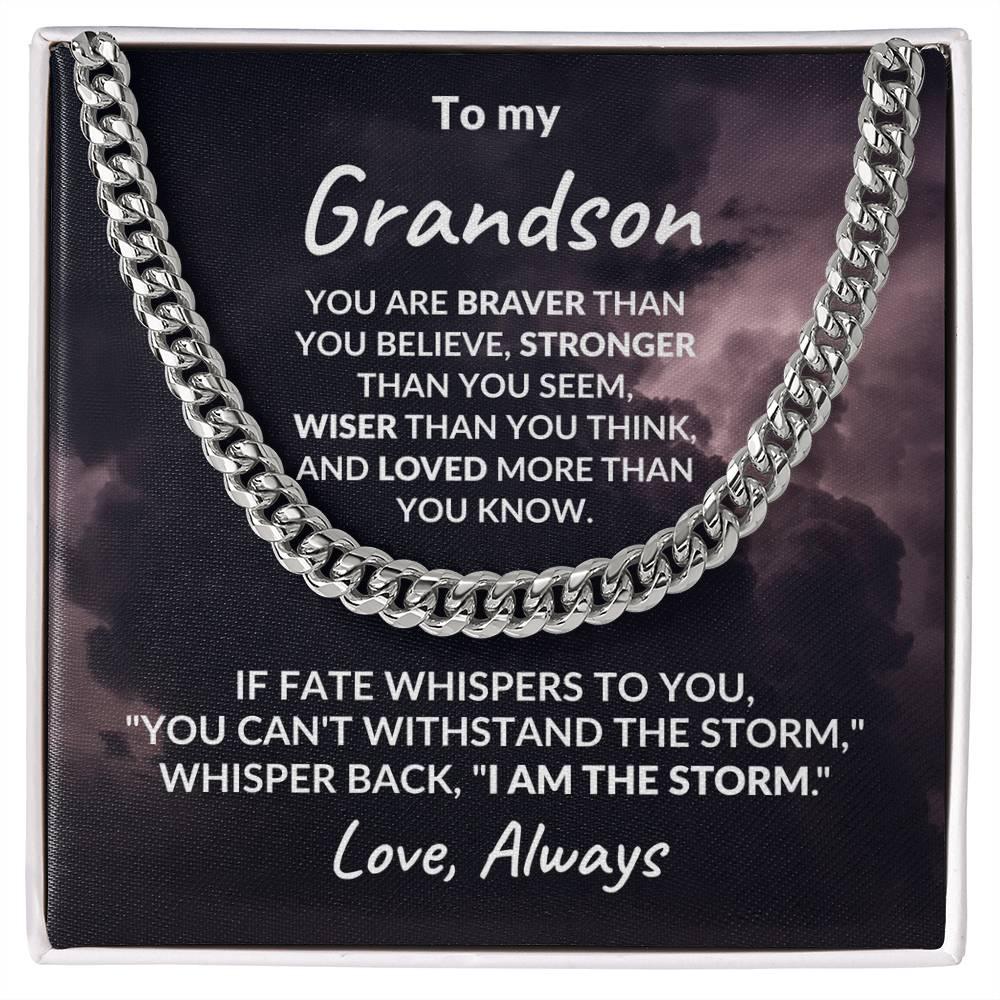 Grandson Jewelry Whisper Back "I Am The Storm" Graduation Birthday Holiday Personalized Cuban Chain Link Necklace With Gift Box - Mallard Moon Gift Shop