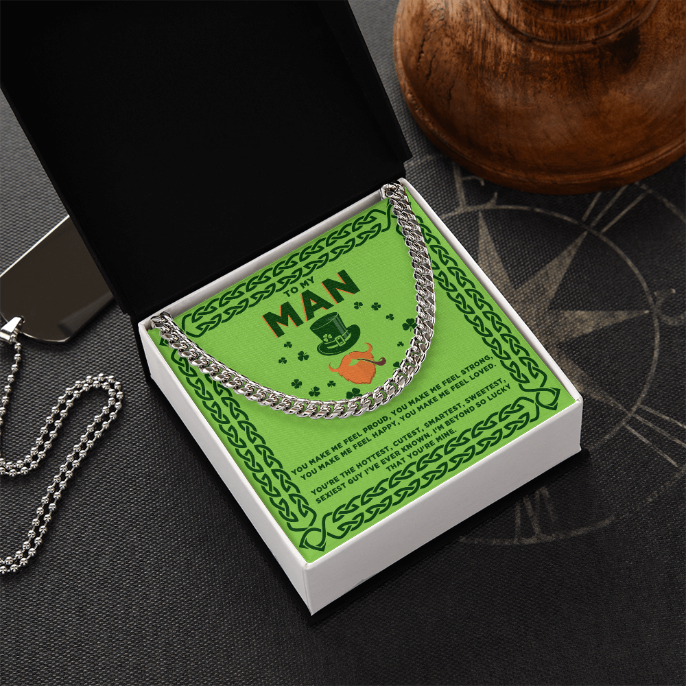To My Man - St. Patrick's Day Gift - Cuban Link Chain Necklace