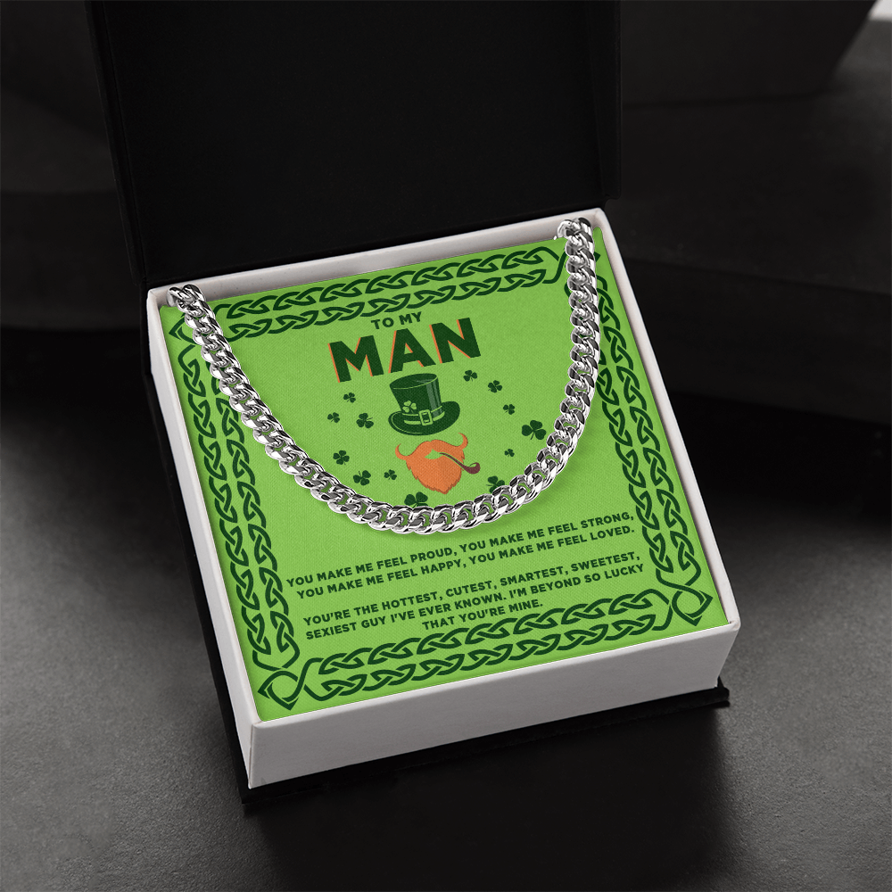 To My Man - St. Patrick's Day Gift - Cuban Link Chain Necklace