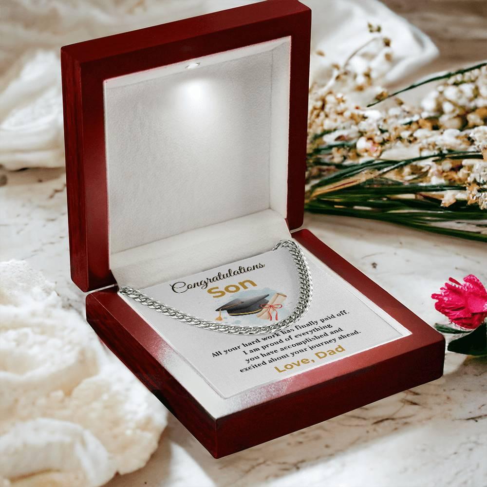 Son Personalized Graduation Gift - Your Hard Work Has Finally Paid Off - Cuban Chain Link Necklace with Message Card and Gift Box - Mallard Moon Gift Shop