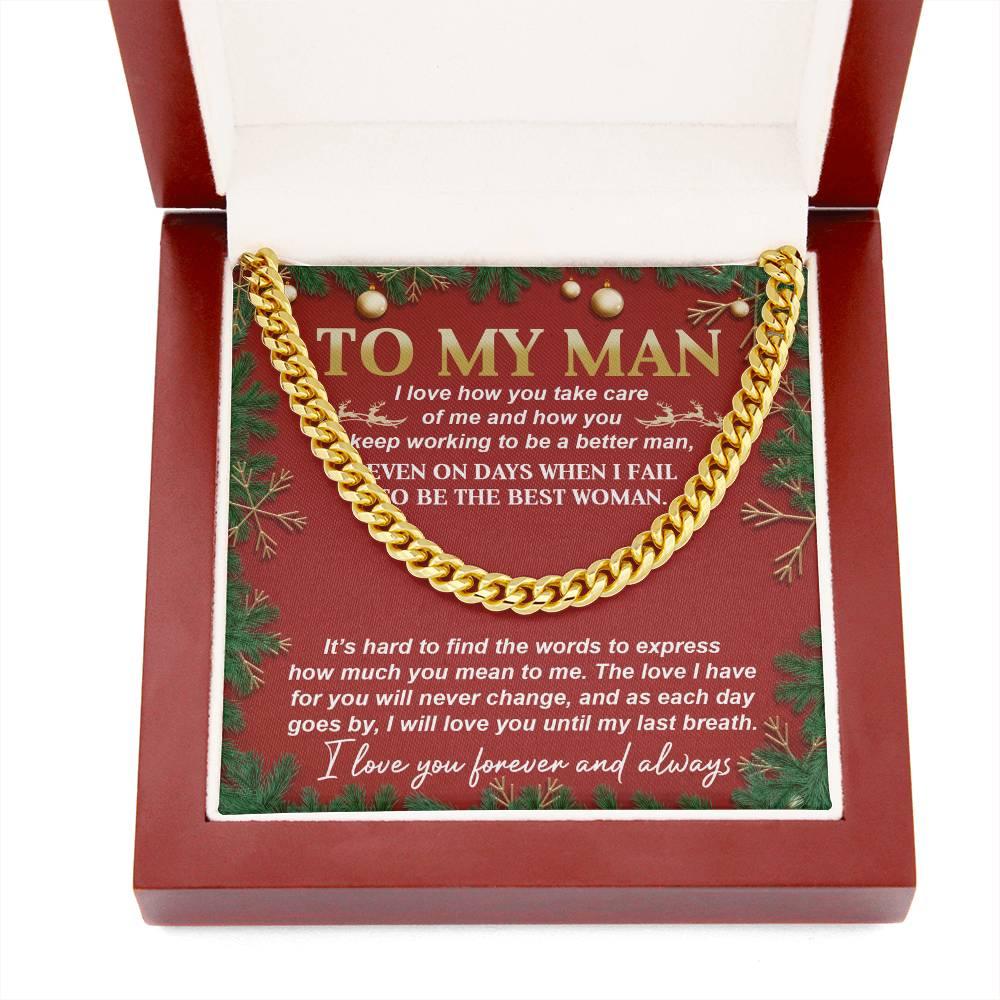 Gift for My Man - Never Change - Cuban Link Chain Necklace - Mallard Moon Gift Shop