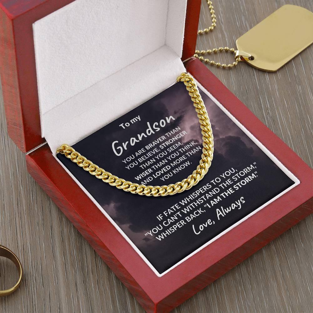 Grandson Jewelry Whisper Back "I Am The Storm" Graduation Birthday Holiday Personalized Cuban Chain Link Necklace With Gift Box - Mallard Moon Gift Shop
